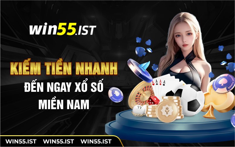 Kiếm tiền nhanh đến từ xổ số Miền Nam