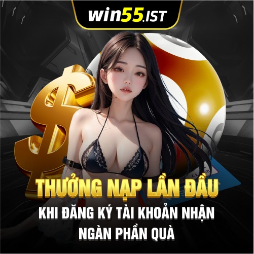 Thưởng nạp lần đầu khi đăng ký tài khoản nhận ngàn phần quà