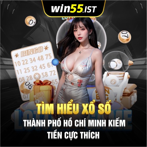 Tìm hiểu xổ số thành phố hồ chí minh kiếm tiền cực thích 